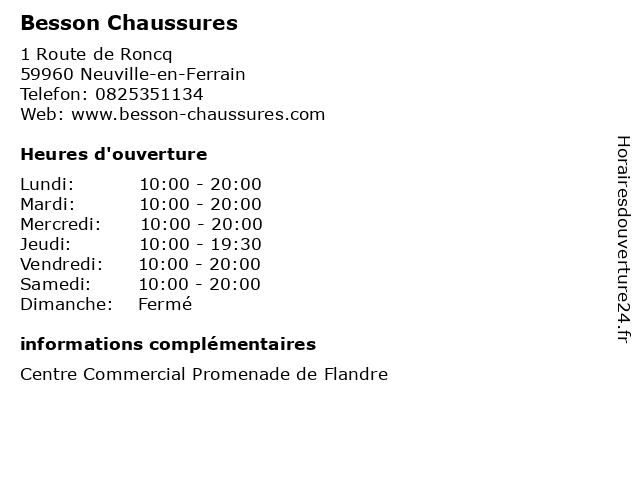 Horaires d ouverture Besson Chaussures 1 Route de Roncq